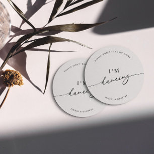 White Minimalist Don't Take My Drink I'm Dancing Round Paper Coaster