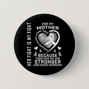 White Mother Mum Lung Cancer Awareness Products 6 Cm Round Badge