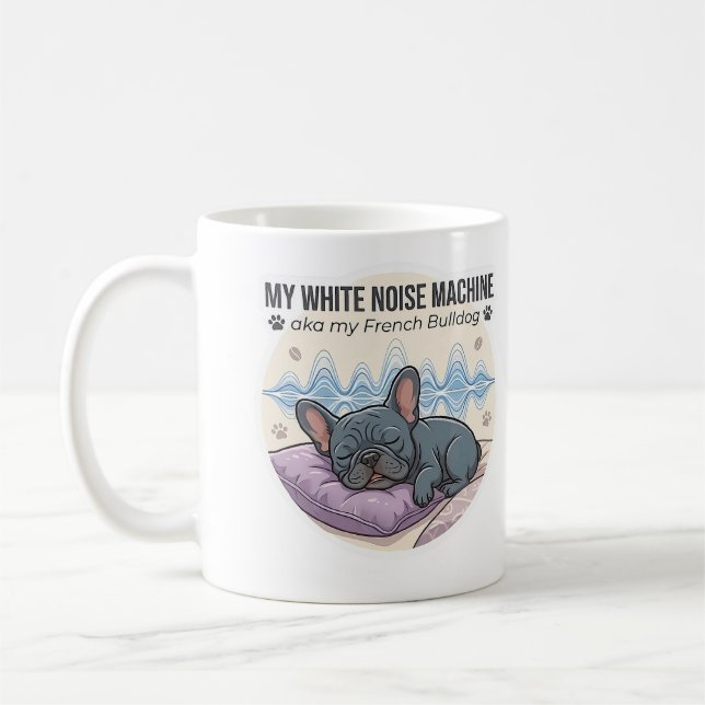 White Noise Machine Frenchie Sticker Coffee Mug (Left)