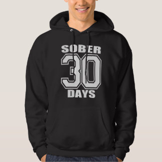 WHITE ON BLACK HOODIE SOBER 30 DAYS