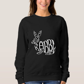 White on Black Rabbit Typography Word Art Sweatshirt