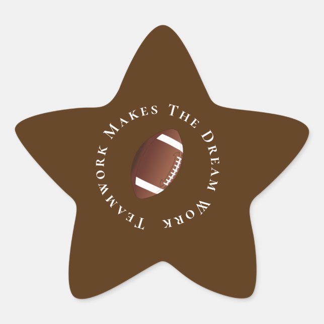 White on Brown Teamwork Makes The Dream Work Star Sticker (Front)