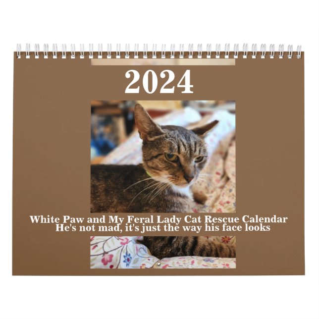White Paw and My Feral Lady 2024 Calendar (Cover)