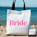 White/Pink Bride Personalised Name Bachelorette  Tote Bag<br><div class="desc">Fun, flirty pink with simple vertical block lettering to personalise for the bride at the bachelorette party. Coordinates with Pink "Bride Tribe" Bags in my collection. Pretty keepsake favour for your favourite bride! "Bride" on the front and personalise the back with the bride's name. Message me if you want something...</div>