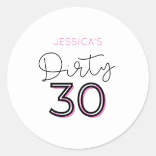 White Pink Dirty Thirty Birthday Sticker