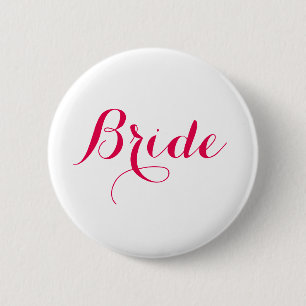 White Pink Script Wedding Bride 6 Cm Round Badge