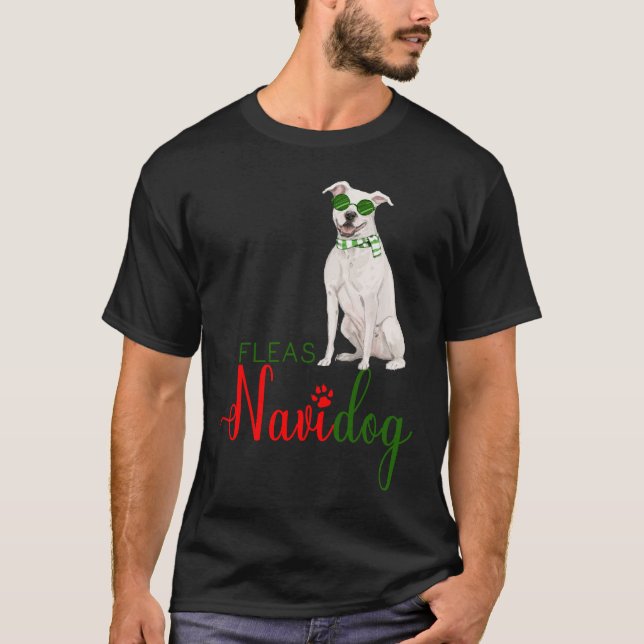 White Pit Bull Funny Christmas Fleas Navidog T-Shirt (Front)