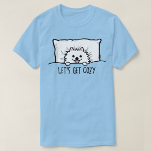 White Pomeranian Let's Get Cosy Cute Pom T-Shirt