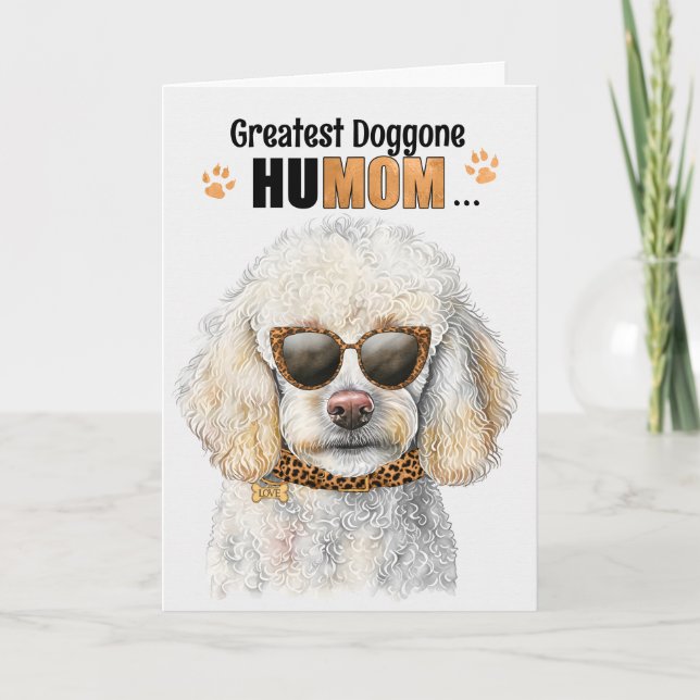 White Poodle Dog Greatest HuMOM Mother's Day Holiday Card (Front)