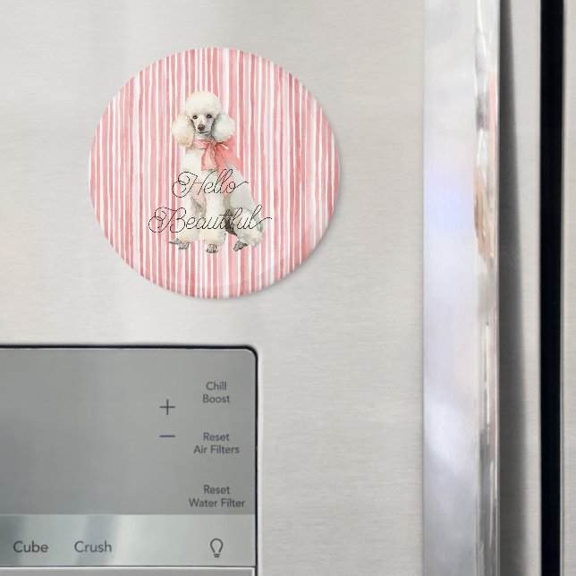 White Poodle Dog Hello Beautiful Magnet (In Situ (Fridge))