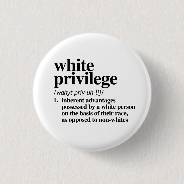 White Privilege Definition 3 Cm Round Badge (Front)