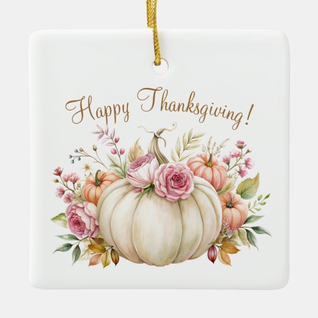 White Pumpkin Floral Happy Thanksgiving Ornament (Front)