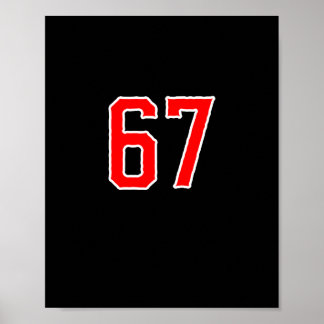 White Red Sports Team Number #67 Swea  Poster