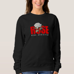 White Rose Addiction Graphic  Sweatshirt