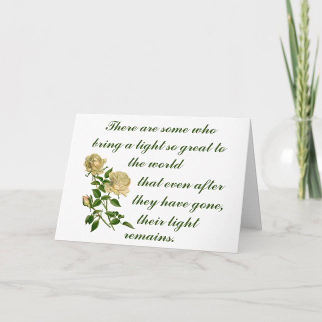 White Roses Their Light Remains Sympathy Card (Front)