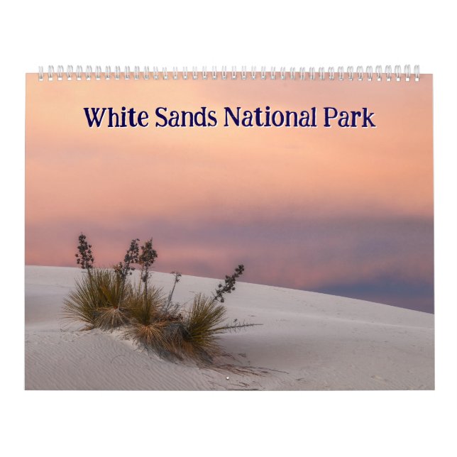 White Sands National Park Landscapes Calendar (Cover)