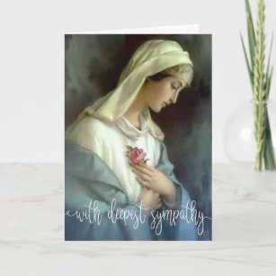 White Script Overlay   Virgin Mary Sympathy Rose Card