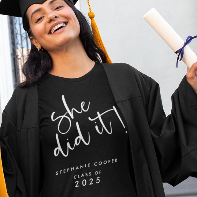 White Script She Did It Name 2025 Graduation T-Shirt (Creator Uploaded)