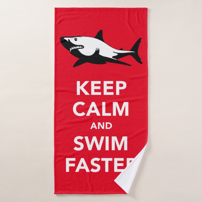 White Shark + Keep calm & swim faster Bath Towel (Bath Towel)
