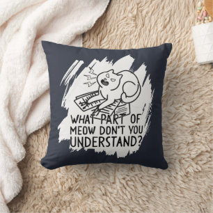 White Splash Funny Cat Quote Cushion