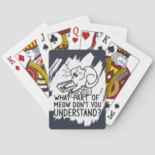 White Splash Funny Cat Quote Playing Cards