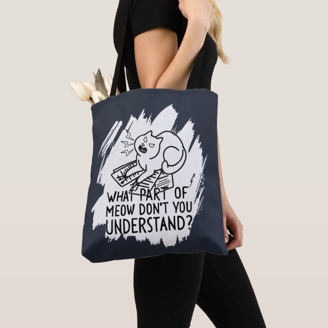 White Splash Funny Cat Quote Tote Bag (Close Up)