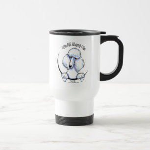 White Standard Poodle Its All About Me Travel Mug