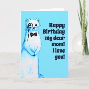 White Stoat Ermine Cute Ferret Lover Mum Birthday Card