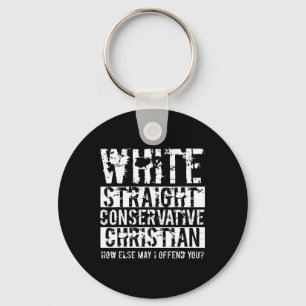 White Straight Conservative Christian How Else May Key Ring
