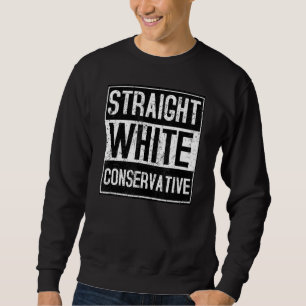 White Straight Conservative Sweatshirt