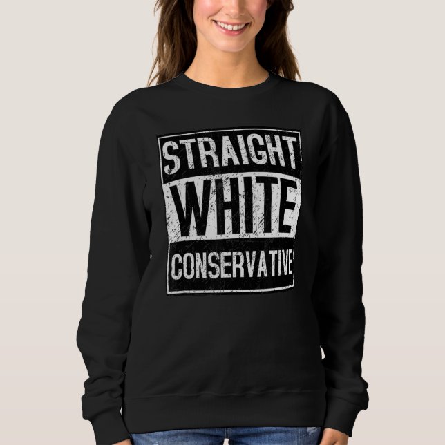 White Straight Conservative Sweatshirt (Front)