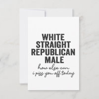 White Straight Republican Male Funny Republic 