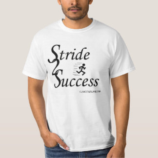 White Stride To Success T-Shirt
