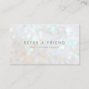 White Subtle Glitter Bokeh Refer a Friend Card