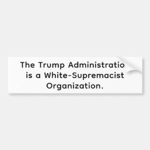 White-Supremacist Trump Hankamer Artjunkhaus Peace Bumper Sticker