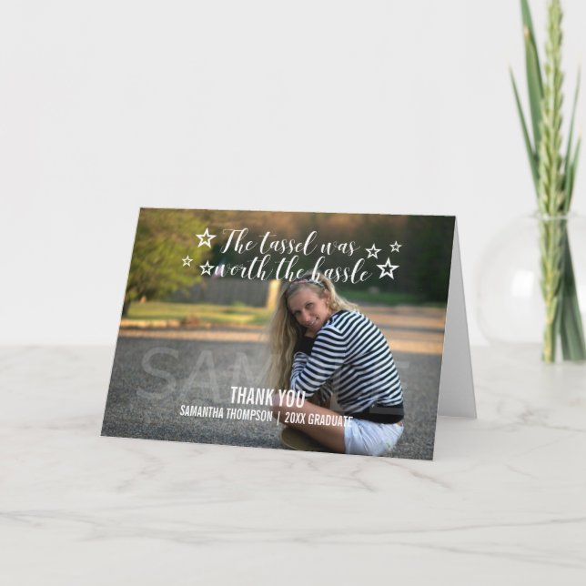 White Tassel Worth Hassle Graduation Thank You Card (Front)