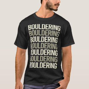White Text Bouldering Rock Climbing T-Shirt