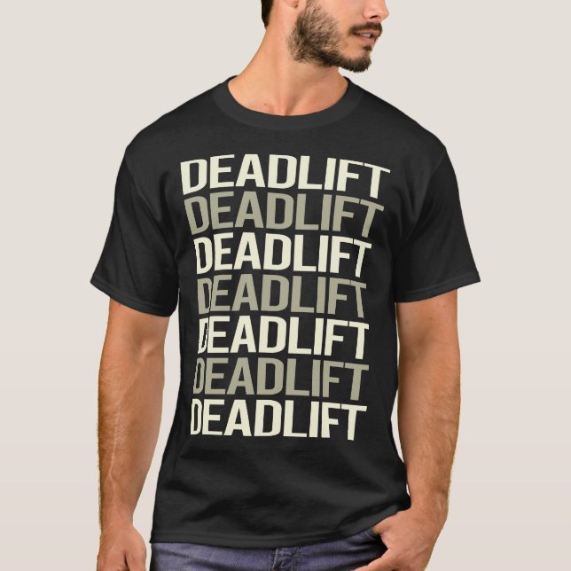White Text Deadlift T-Shirt (Front)