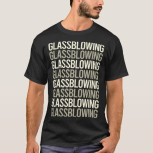 White Text Glassblower Glassmith Gaffer T-Shirt