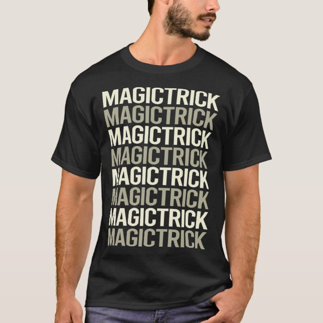 White Text Magic T-Shirt (Front)