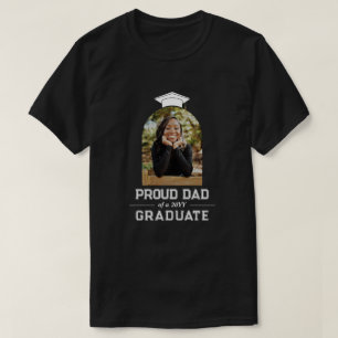 White Text Proud Dad of Graduate Arch Shaped Photo T-Shirt