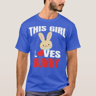 white This Girl Loves Bunny Animal Rabbits Lover 2 T-Shirt