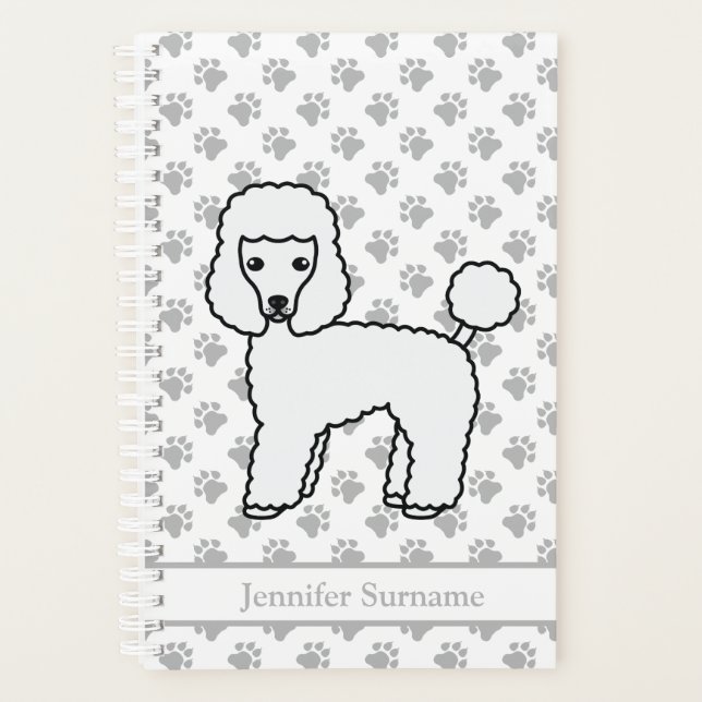 White Toy Poodle Cute Cartoon Dog & Text Planner (Front)