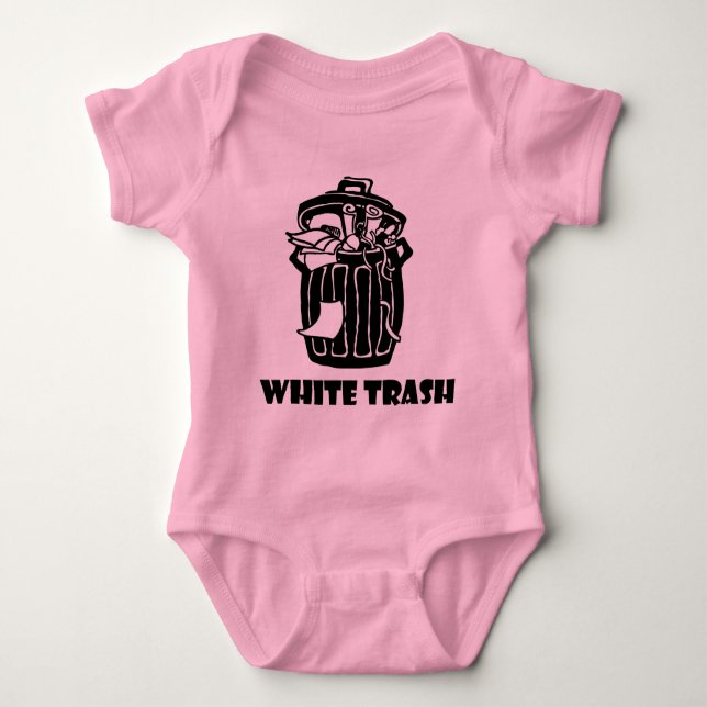 White Trash Garbage Can Baby Bodysuit (Front)