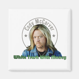 White Trash with Money Magent Magnet