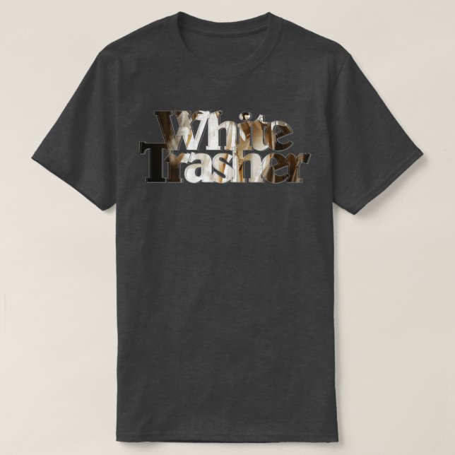 White Trasher T-Shirt (Design Front)
