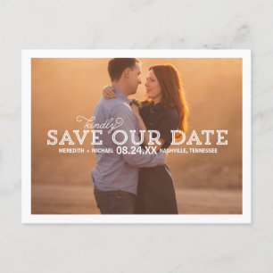 White Typography Overlay Photo Save the Date Announcement Postcard