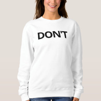 White version of David Rose's DON'T Sweater