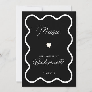 White wavy will you be my bridesmaid proposal invitation