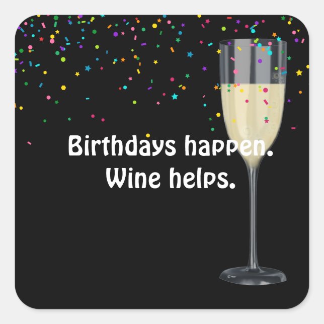 White Wine Birthday and Confetti Square Sticker (Front)